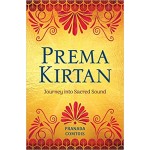 Prema Kirtan: Journey into Sacred Sound 